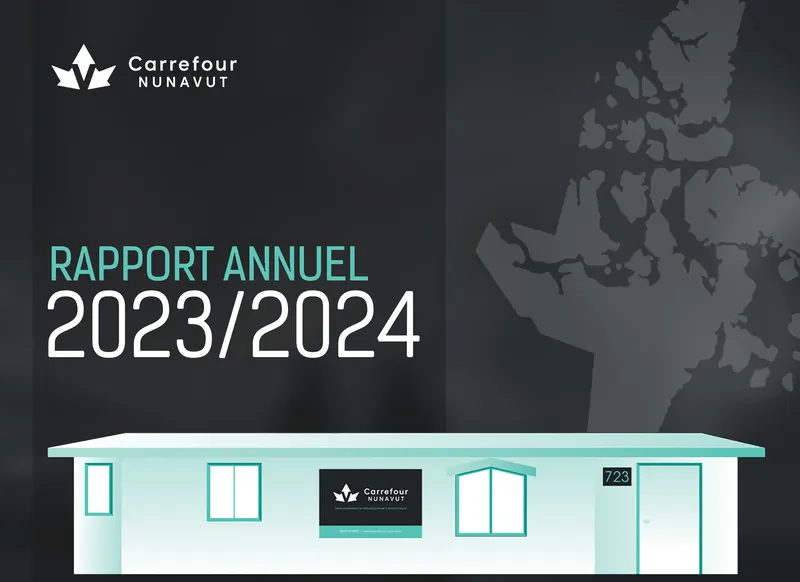 Rapport Annuel Carrefour Nunavut 2023 2024 Page 01